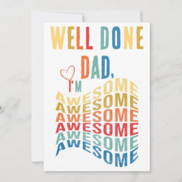 Bra gjort Pappa I är Fantastisk, Lustigt citat Far Julkort