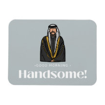 "Bra God morgon Handsome" Arab Man Magnet