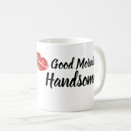 Bra God morgon Handsome Coffee Mugg