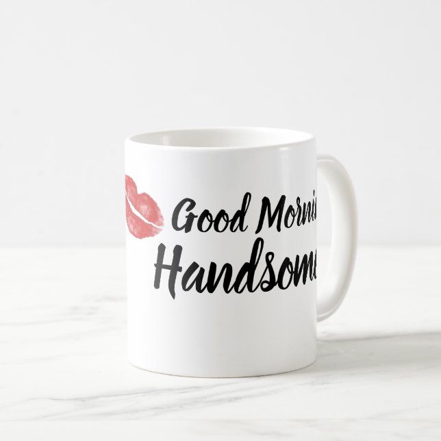 Bra God morgon Handsome Coffee Mugg (Framsida höger)
