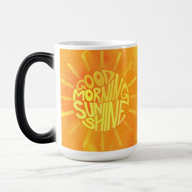 Bra God morgon, Sunshine! Magisk Mugg (Vänster)