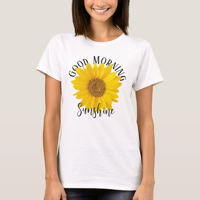 Bra God morgon Sunshine Sunblomma Editable T Shirt (Framsida)