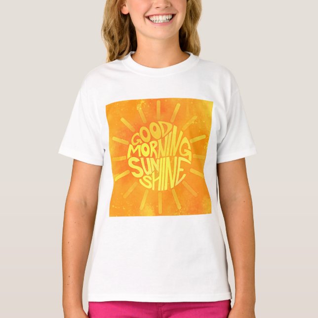 Bra God morgon, Sunshine! T Shirt (Framsida)
