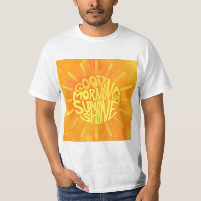 Bra God morgon, Sunshine! T-Shirt (Framsida)