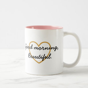 Bra God morgon, vacker Mugg - var vacker