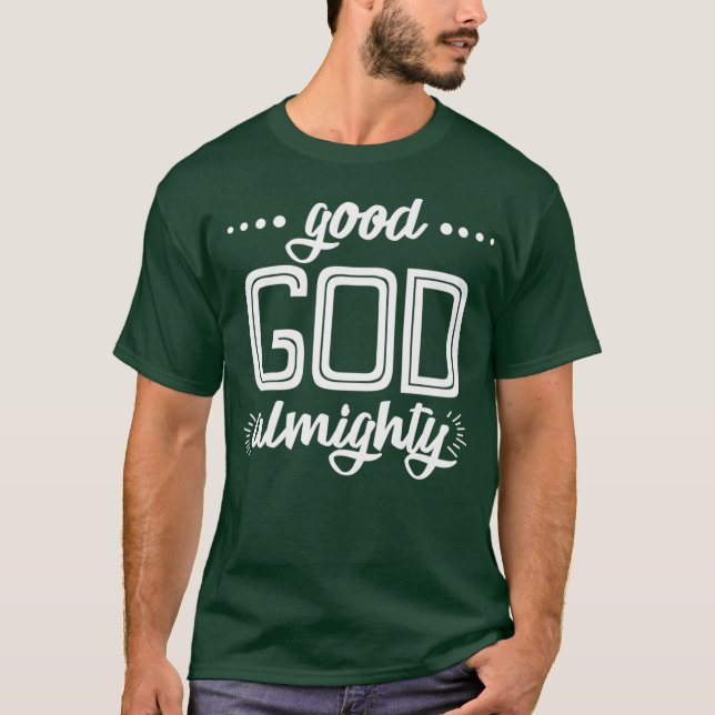 Bra Gud Allsmäktige Premium T Shirt (Framsida)