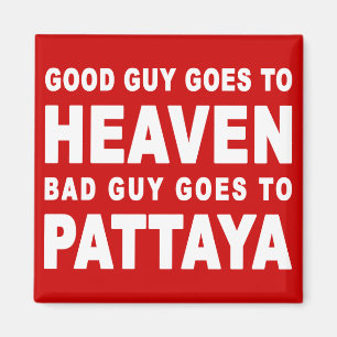BRA GUY GÅR TILL PATTAYA. MAGNET