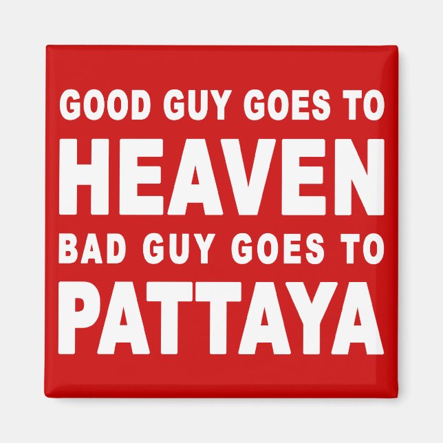 BRA GUY GÅR TILL PATTAYA. MAGNET (Framsidan)
