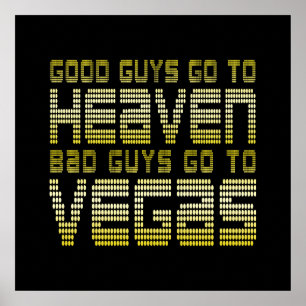 BRA GUYS GÅR TILL TUNGA BAD GUYS GÅ TILL VEGAS POSTER