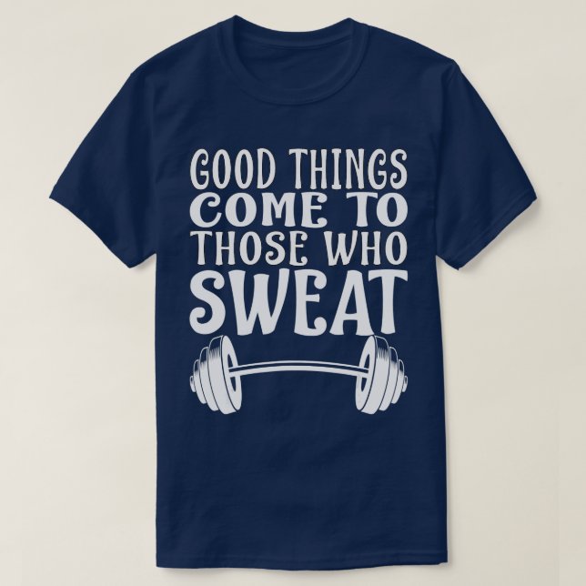 Bra Hings Kom till slangen Sweat Gym Älskare Barbe T Shirt (Design framsida)
