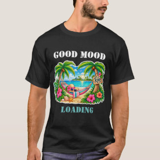 Bra humör laddar tropisk strand semester sommar T Shirt