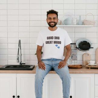 Bra Hund Bra Humör T Shirt