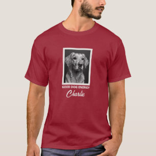 Bra Hundenergi Anpassad Foto-T-Shirt T Shirt
