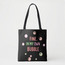 Bra, i min egen bubbla - Pastellbubbla Tygkasse