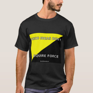 Bra idéer kräver inte styrka - manar T-tröja Tee Shirt