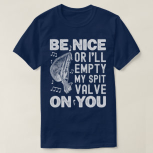 Bra. Jag ska tömma min spottventil Baroque Musette T Shirt