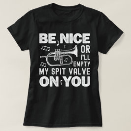 Bra, jag ska tömma min sprit Valve Flugelhorn Funn T Shirt