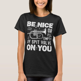 Bra, jag ska tömma min sprit Valve Flugelhorn Funn T Shirt