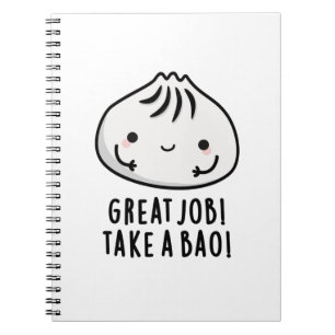 Bra Jobb Ta En Bao Rolig Dimsum Puns Anteckningsbok