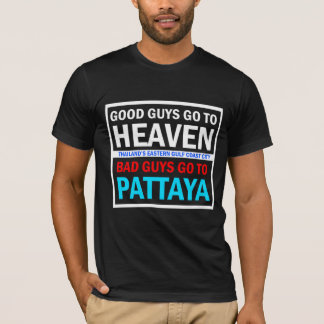 Bra killar heaven Bad Killar Pattaya T Shirt