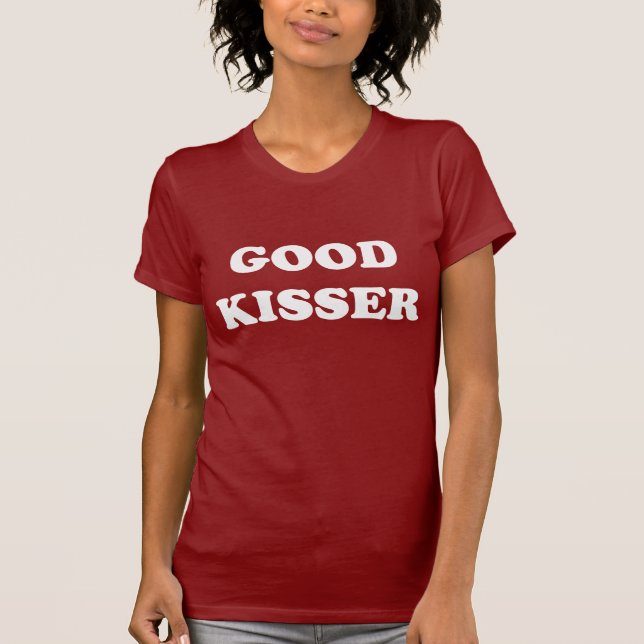 Bra Kisser Tee (Framsida)