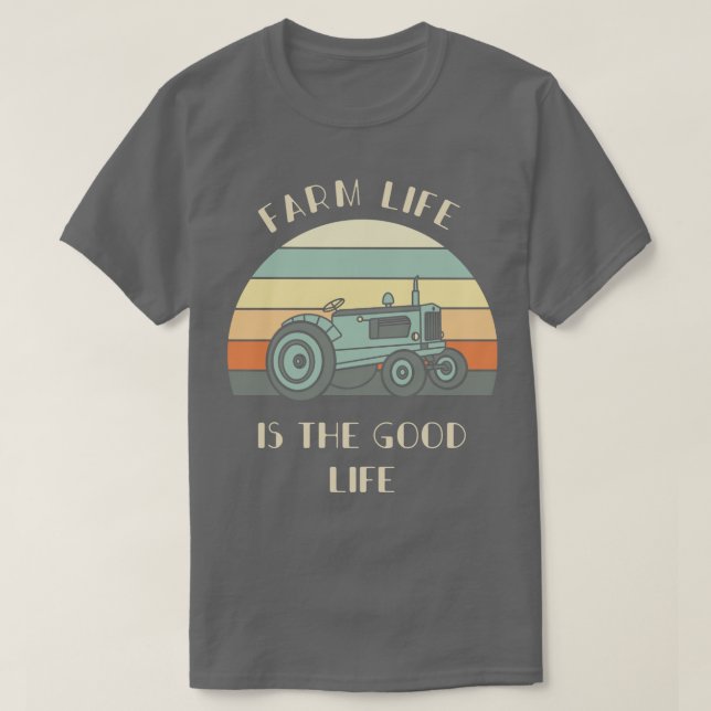 Bra Life Tractor Älskare Gift långt borta T Shirt (Design framsida)