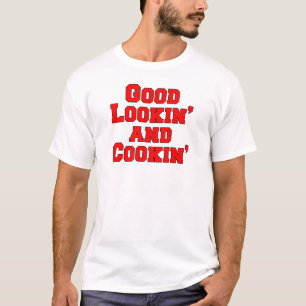 Bra Lookin och Cookin Funny Design T-shirt