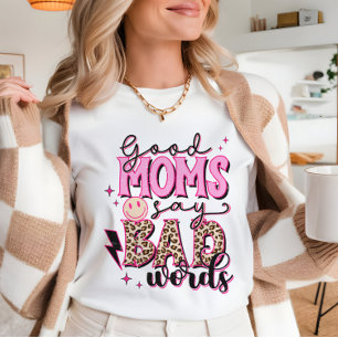 Bra mammor Bad ord Funny meme T Shirt