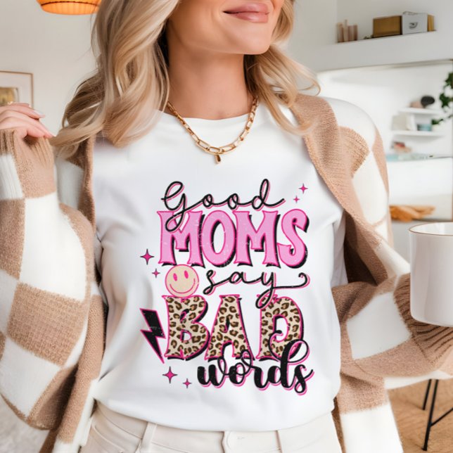 Bra mammor Bad ord Funny meme T Shirt (Skapare uppladdad)