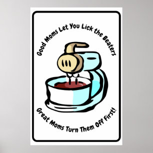 Bra Mammor Låt dig Slicka Beaters Poster