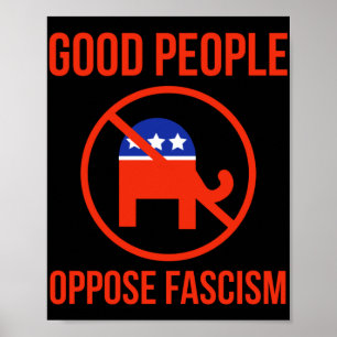 Bra människor motsätter sig fascism 1 poster
