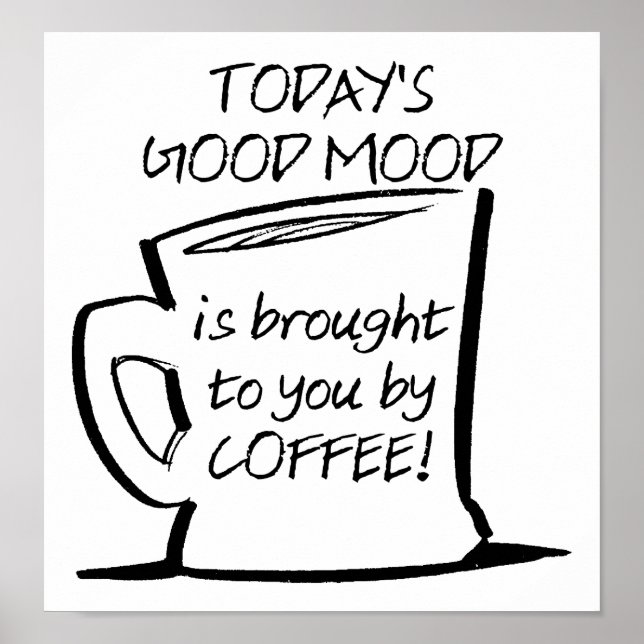 Bra Mood Coffee Funny Poster (Framsidan)