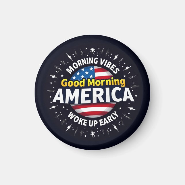 Bra Morgon America - A Burst of Morning Energy Magnet (Framsidan)