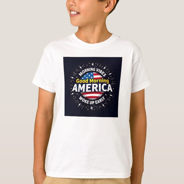 Bra Morgon America - A Burst of Morning Energy T Shirt (Framsida)