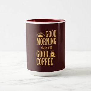 Bra morgon börjar med bra kaffe mugg