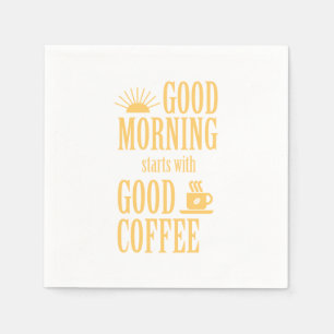 Bra morgon börjar med bra kaffe pappersservett