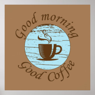 bra morgon bra kaffe roligt poster