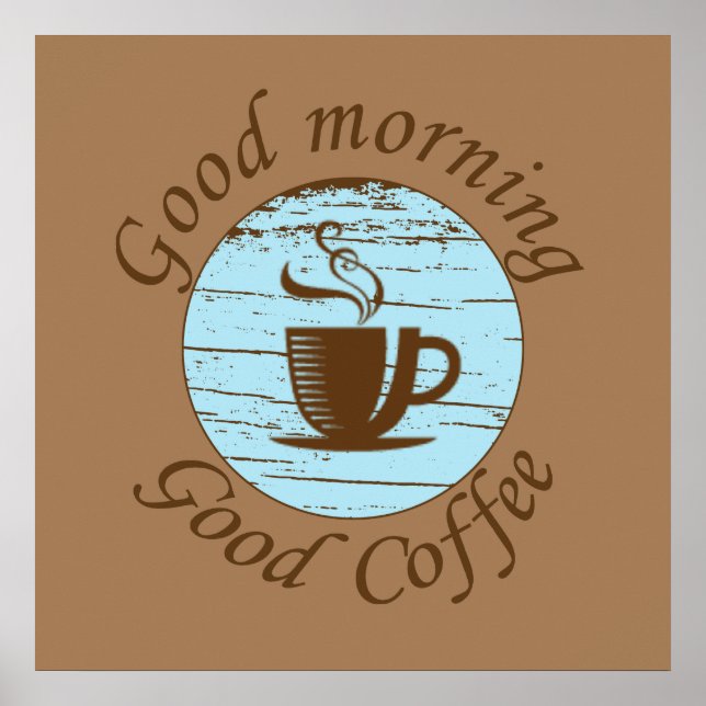 bra morgon bra kaffe roligt poster (Framsidan)