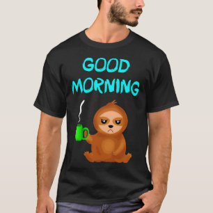 Bra Morgon Cranky Mood Cute Grumpy Annoyed Sloth T Shirt