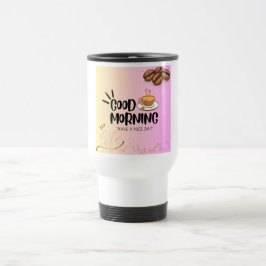 Bra Morgon Ha en trevlig dag Resemugg