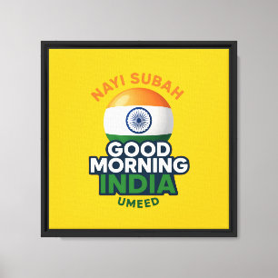 Bra Morgon India, Nayi Subah, Umeed Canvastryck