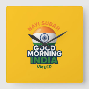Bra Morgon India, Nayi Subah, Umeed Fyrkantig Klocka