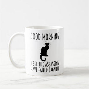 Bra Morgon - jag ser att mördarna har Misslyckats Kaffemugg