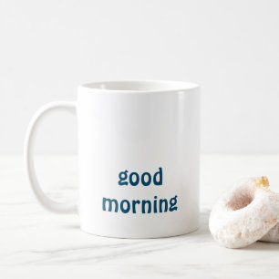 Bra morgon kaffemugg