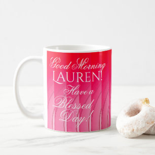 Bra morgon Lauren har en välsignad dag!meddelande Kaffemugg
