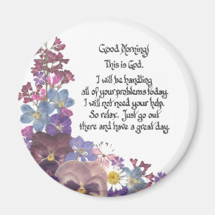 Bra morgon magnet