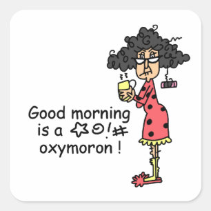 Bra Morgon Oxymoron Fyrkantigt Klistermärke
