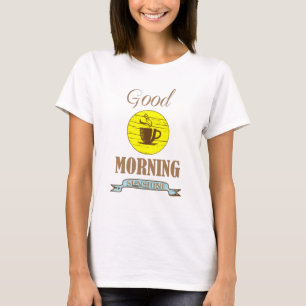 Bra morgon, roliga kaffetopporteringar t shirt