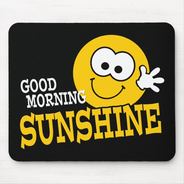 Bra Morgon Sunshine Mousepad Musmatta (Framsidan)