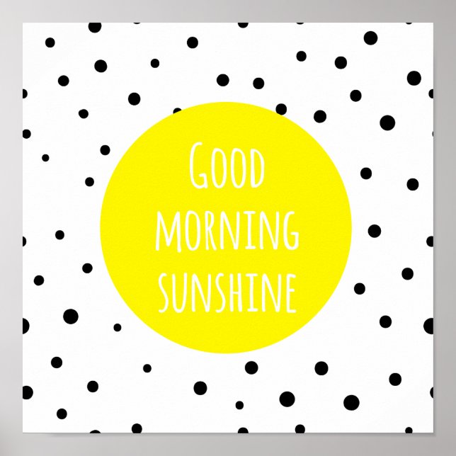 Bra Morgon Sunshine | POLKA DOTS POSTER (Framsidan)